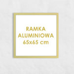 Rama aluminiowa kwadratowa ALU F5 65x65 cm