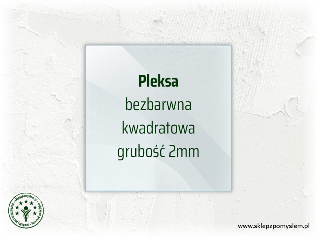 Pleksa do ram aluminiowych - kwadrat